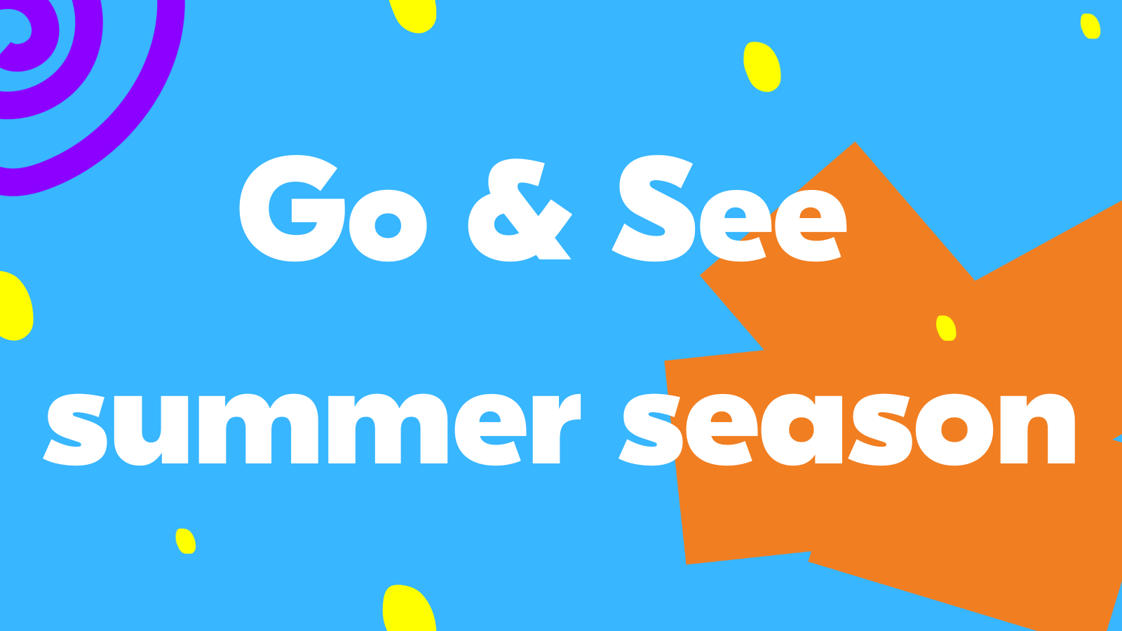 Go & See summer season.png